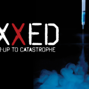 vaxxed: from cover-up to catastrophe